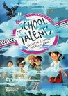 School of Talents 6 – Sechste Stunde: Nebelalarm!