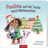 Paulina auf der Suche nach Weihnachten