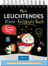 Mein leuchtendes Winter-Kritzkratz-Buch