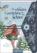 Die schönsten Geschichten aus dem Schnee