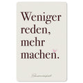 Mini-Postkarte – Weniger reden