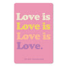 Mini-Postkarte – Love is
